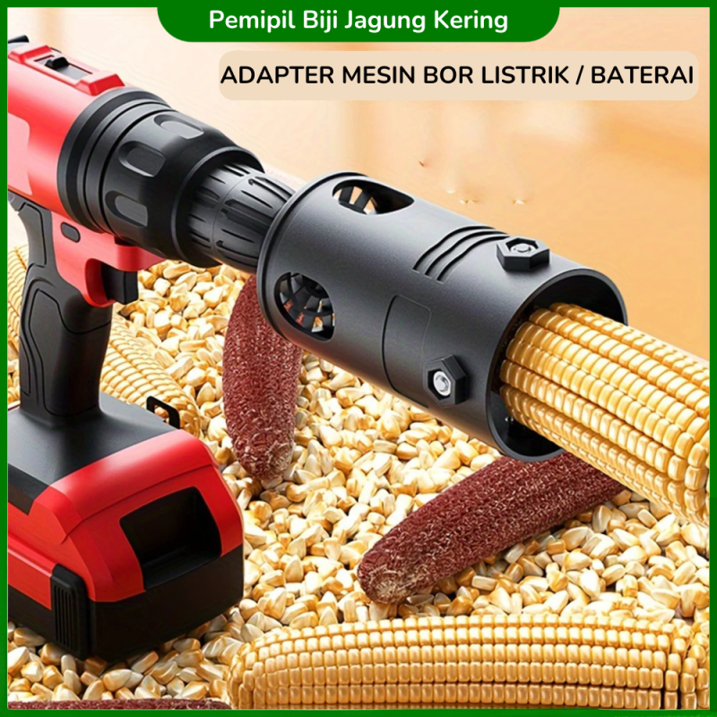 Pemipil Jagung Kering Adapter Mesin Bor Kupas Biji Jagung Pemipil Jagung Kering Adapter Mesin Bor Kupas Biji Jagung