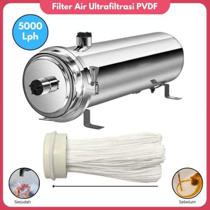 Filter Ultrafiltrasi PVDF Membrane 5000L