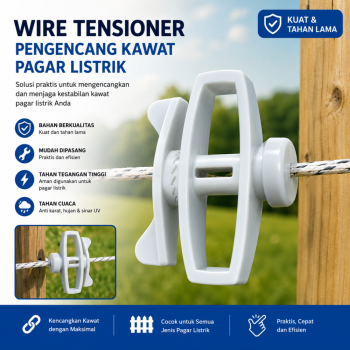 Wire Tensioner - Pengencang Kawat/Tambang Pagar Listrik