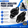 Middle Isolator - IsolatorTengah (Pagar Listrik Rumah/Property)