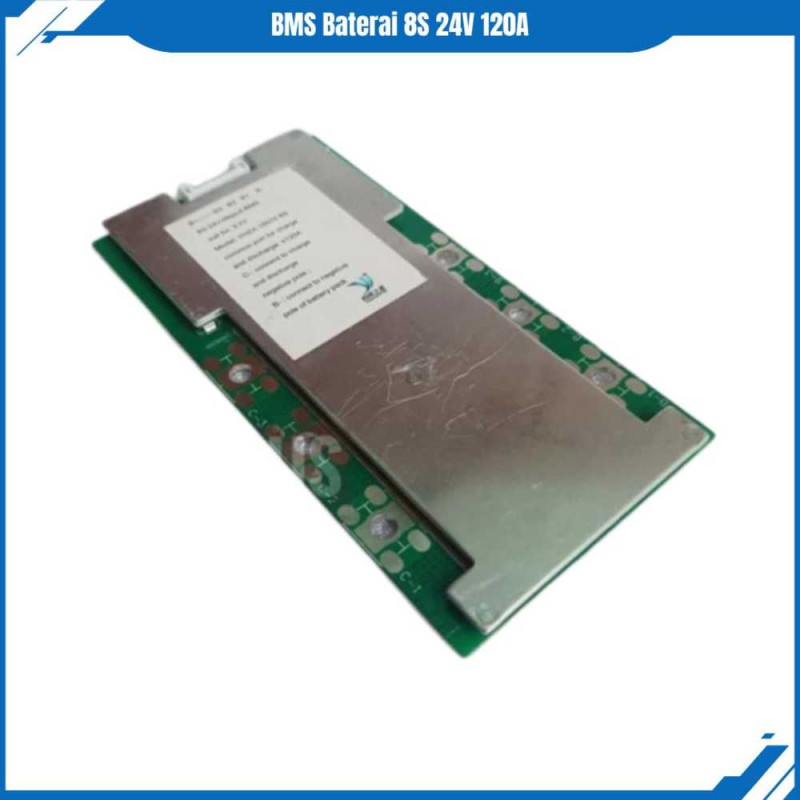 BMS Batera 8S 120A 24V
