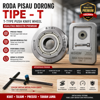 Roda Pisau Dorong Tipe T