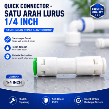 Quick Connector - One Way / Satu Arah Lurus 1/4 Inch
