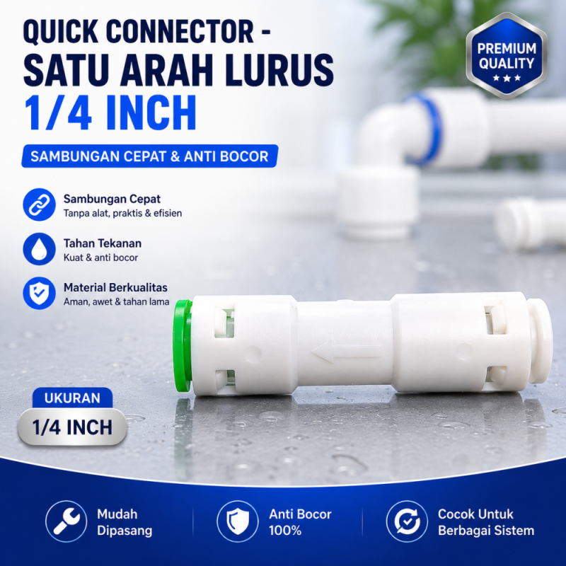 Quick Connector - One Way / Satu Arah Lurus 1/4 Inch