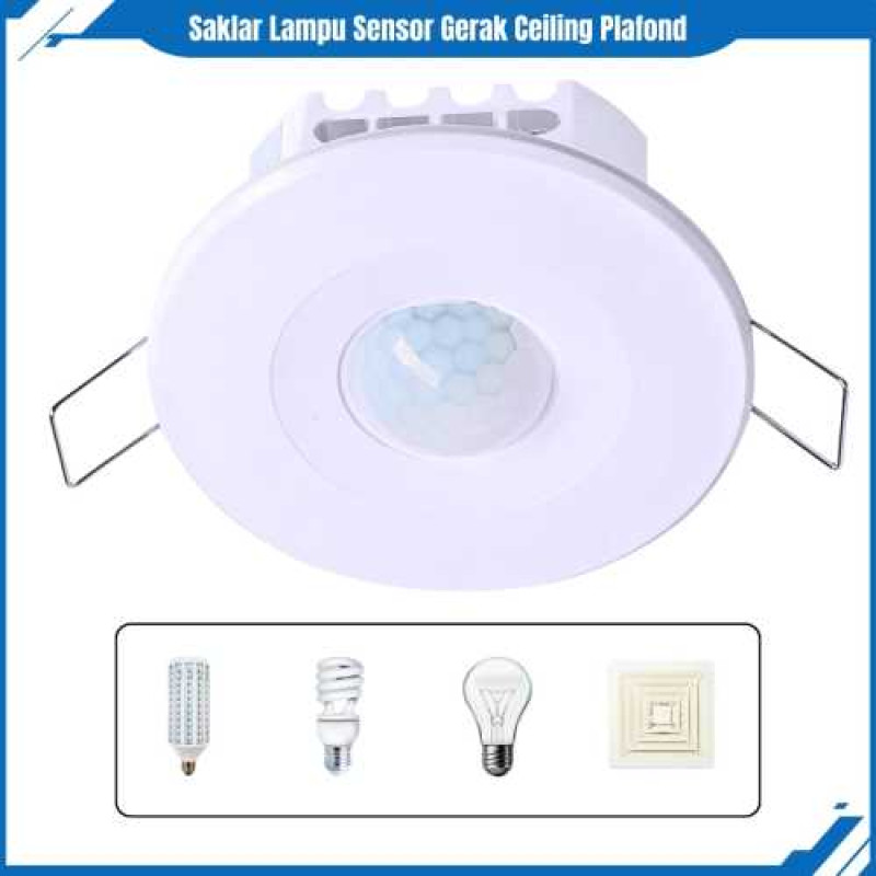 Saklar/Switch Lampu Plafond Otomatis  - Sensor Gerak PIR